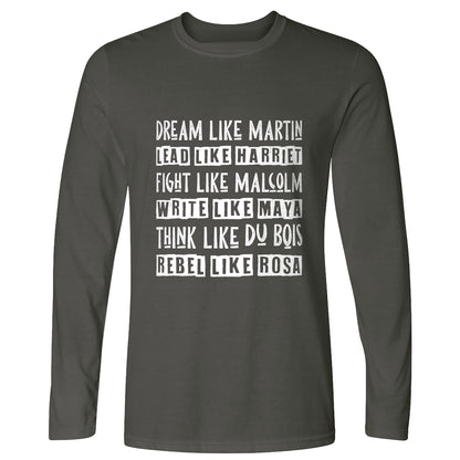Fight Think Rebel Long Sleeve T-Shirt