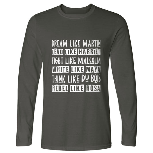 Fight Think Rebel Long Sleeve T-Shirt