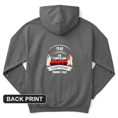 Floor is Lava Back Print Hoodie