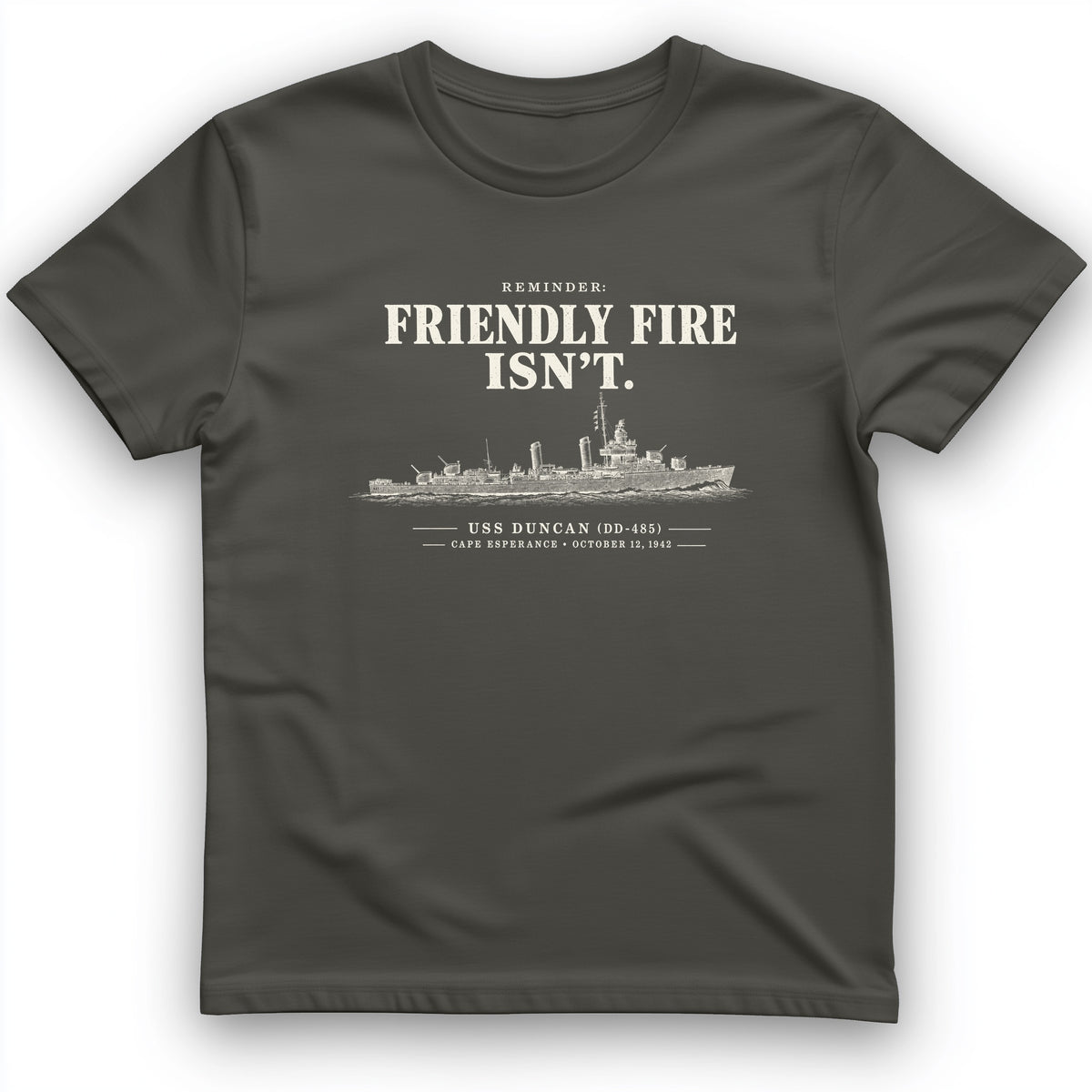Friendly Fire Isn't T-Shirt
