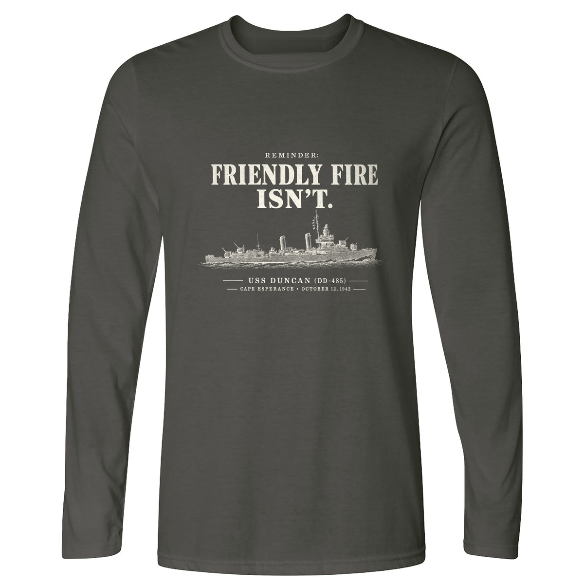 Friendly Fire Isn't Long Sleeve T-Shirt