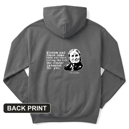 Geronimo Wisdom And Peace Back Print Hoodie