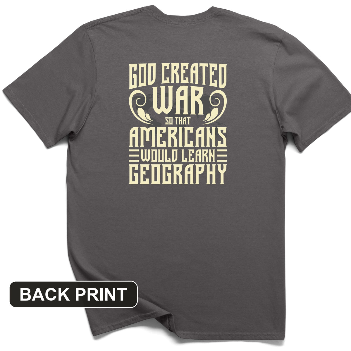 God Created War Back Print T-Shirt