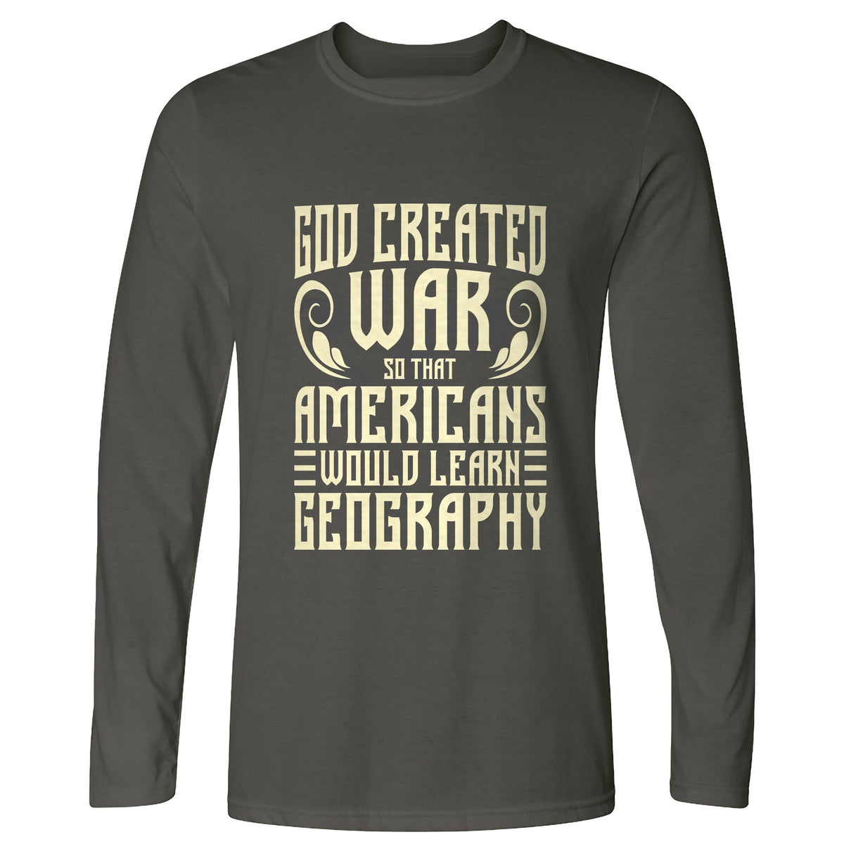 God Created War Long Sleeve T-Shirt
