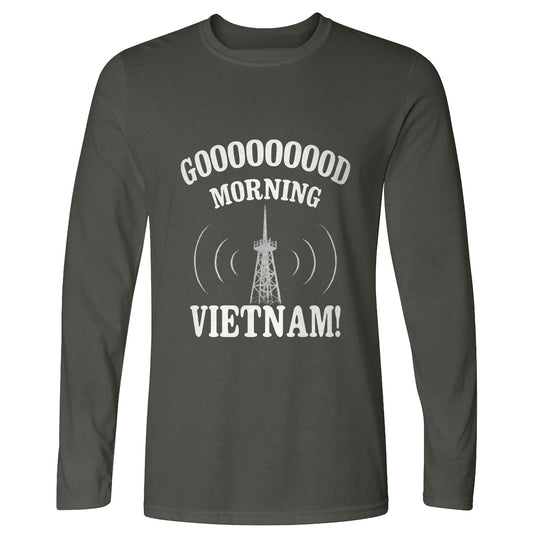 Good Morning Vietnam Long Sleeve T-Shirt
