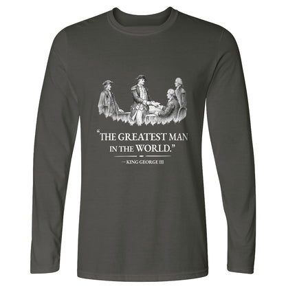Greatest Man Long Sleeve T-Shirt