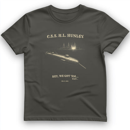 HL Hunley We Got Em T-Shirt