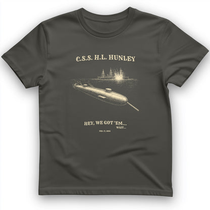 HL Hunley We Got Em T-Shirt