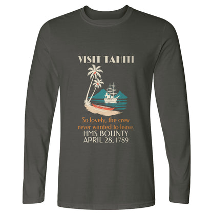 Visit Tahiti HMS Bounty 1789 Long Sleeve T-Shirt
