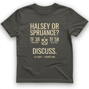 Halsey or Spruance Discuss T-Shirt