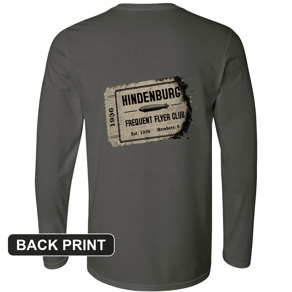 Hindenburg Back Print Long Sleeve T-Shirt