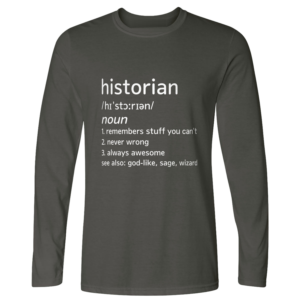 Historian Defined Long Sleeve T-Shirt
