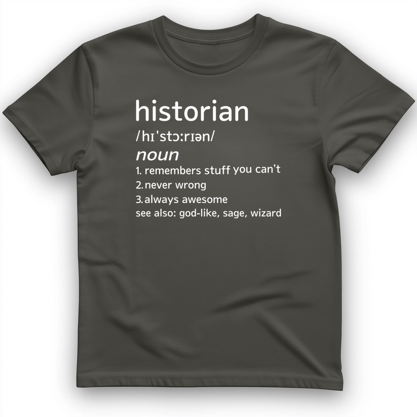 Historian Defined T-Shirt