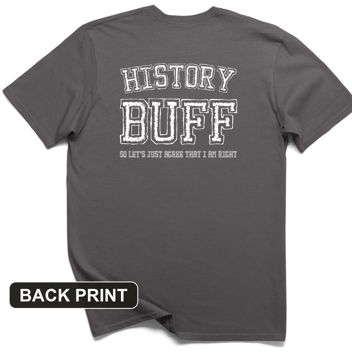 History Buff Back Print T-Shirt
