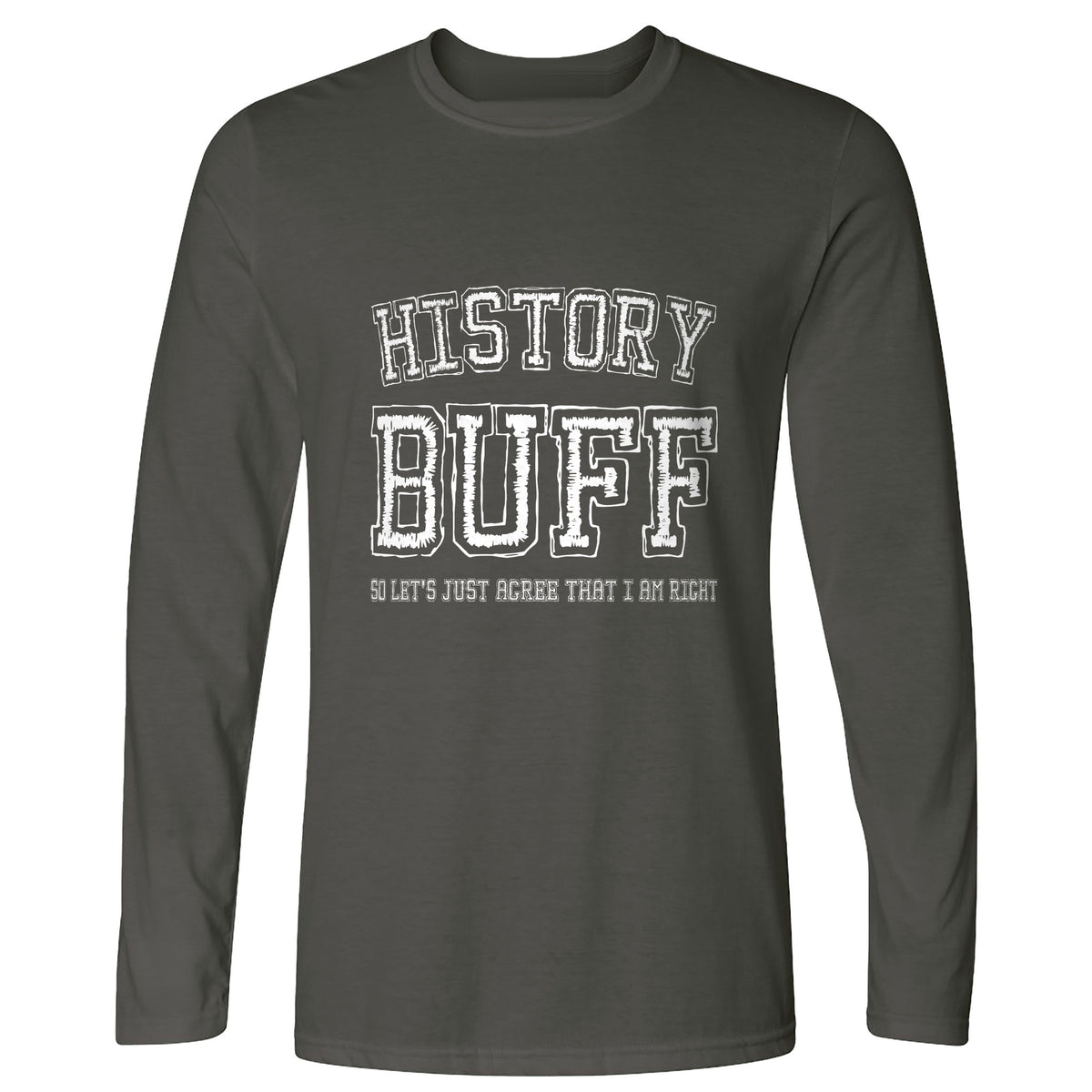 History Buff Long Sleeve T-Shirt