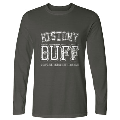 History Buff Long Sleeve T-Shirt