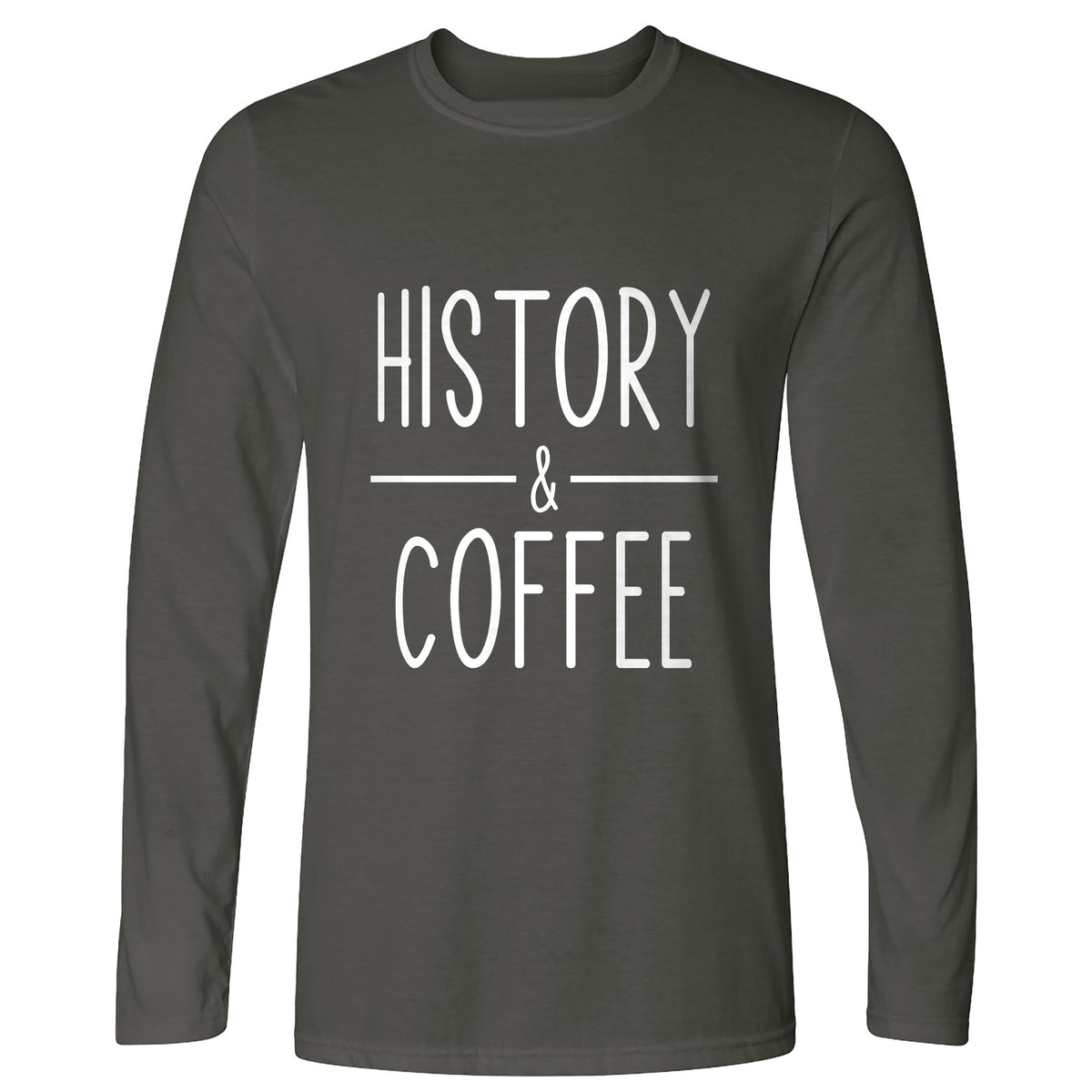 History & Coffee Long Sleeve T-Shirt