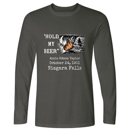 Hold My Beer Long Sleeve T-Shirt