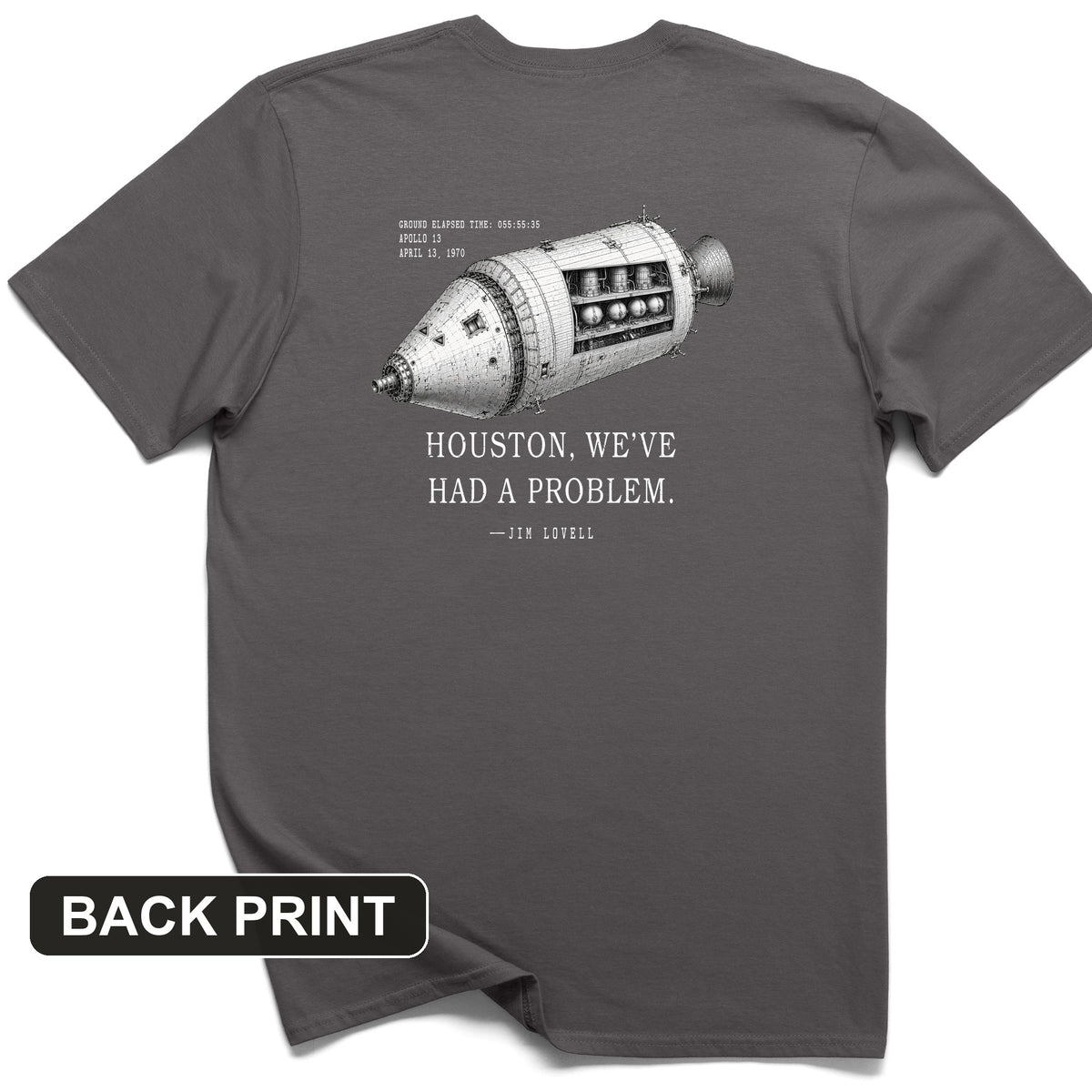 Houston, We've Had a Problem Back Print T-Shirt