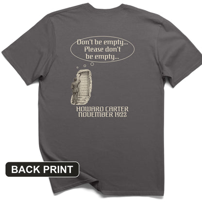 Howard Carter Dont Be Empty Back Print T-Shirt