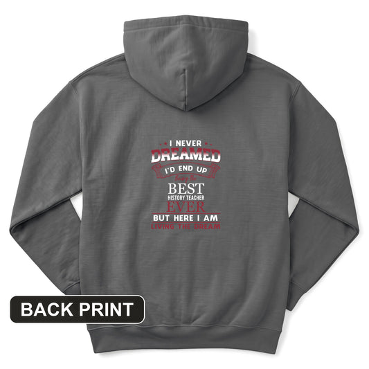 I Never Dreamed Back Print Hoodie