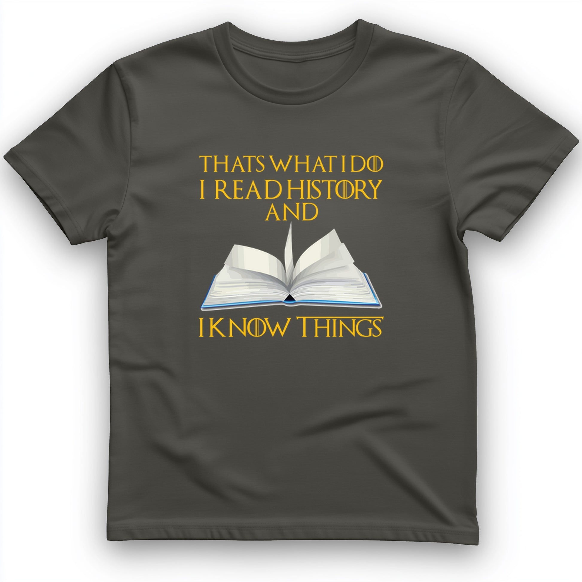 I Read History T-Shirt
