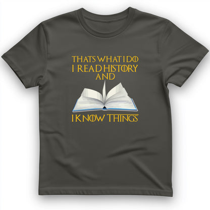 I Read History T-Shirt