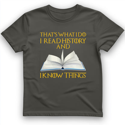 I Read History T-Shirt