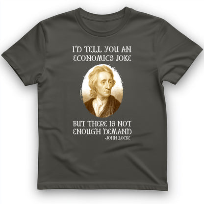 I’d Tell You An T-Shirt