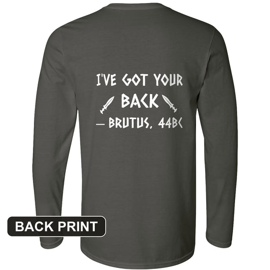 I've Got Your Back Back Print Long Sleeve T-Shirt