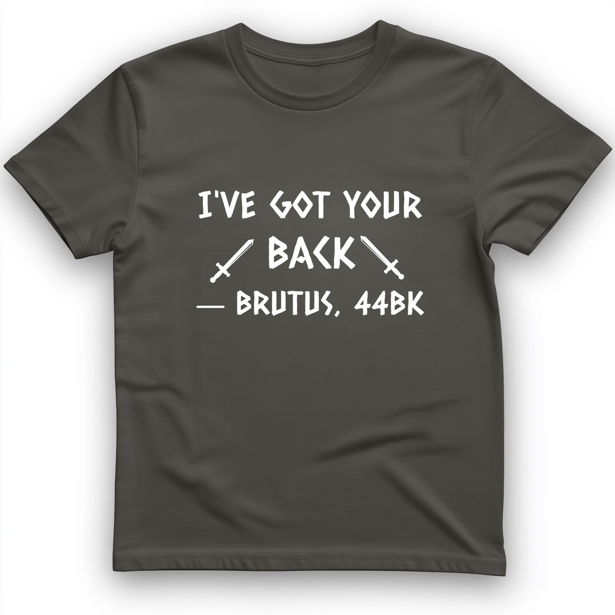 I've Got Your Back T-Shirt