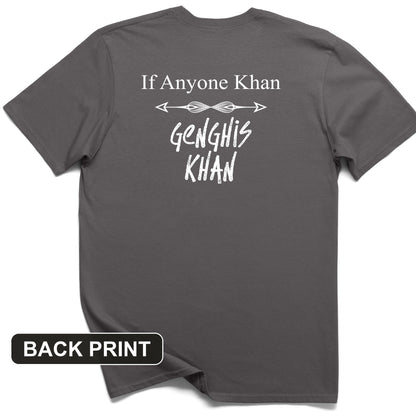 If Anyone Khan Back Print T-Shirt