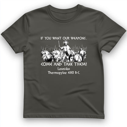 If You Want Our Weapons T-Shirt