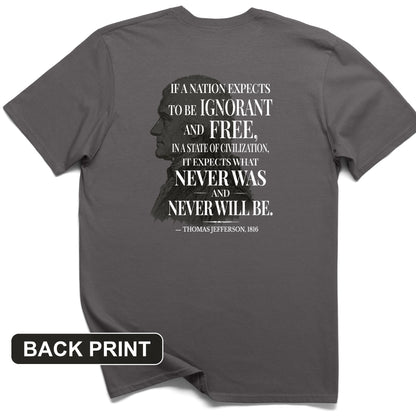 Ignorant and Free Back Print T-Shirt