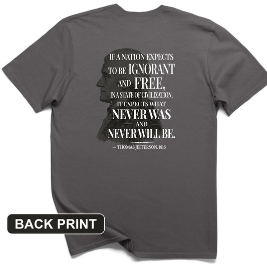Ignorant and Free Back Print T-Shirt