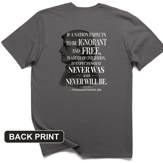 Ignorant and Free Back Print T-Shirt