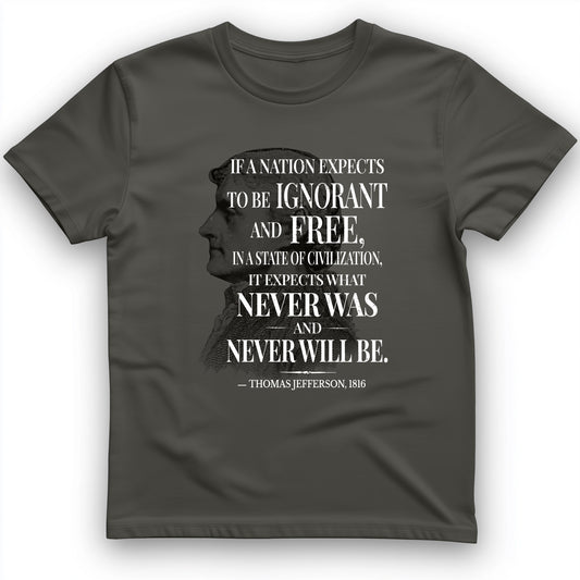 Ignorant and Free T-Shirt