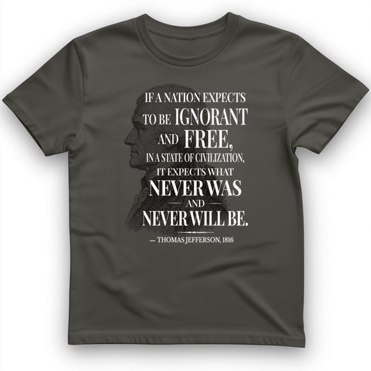 Ignorant and Free T-Shirt