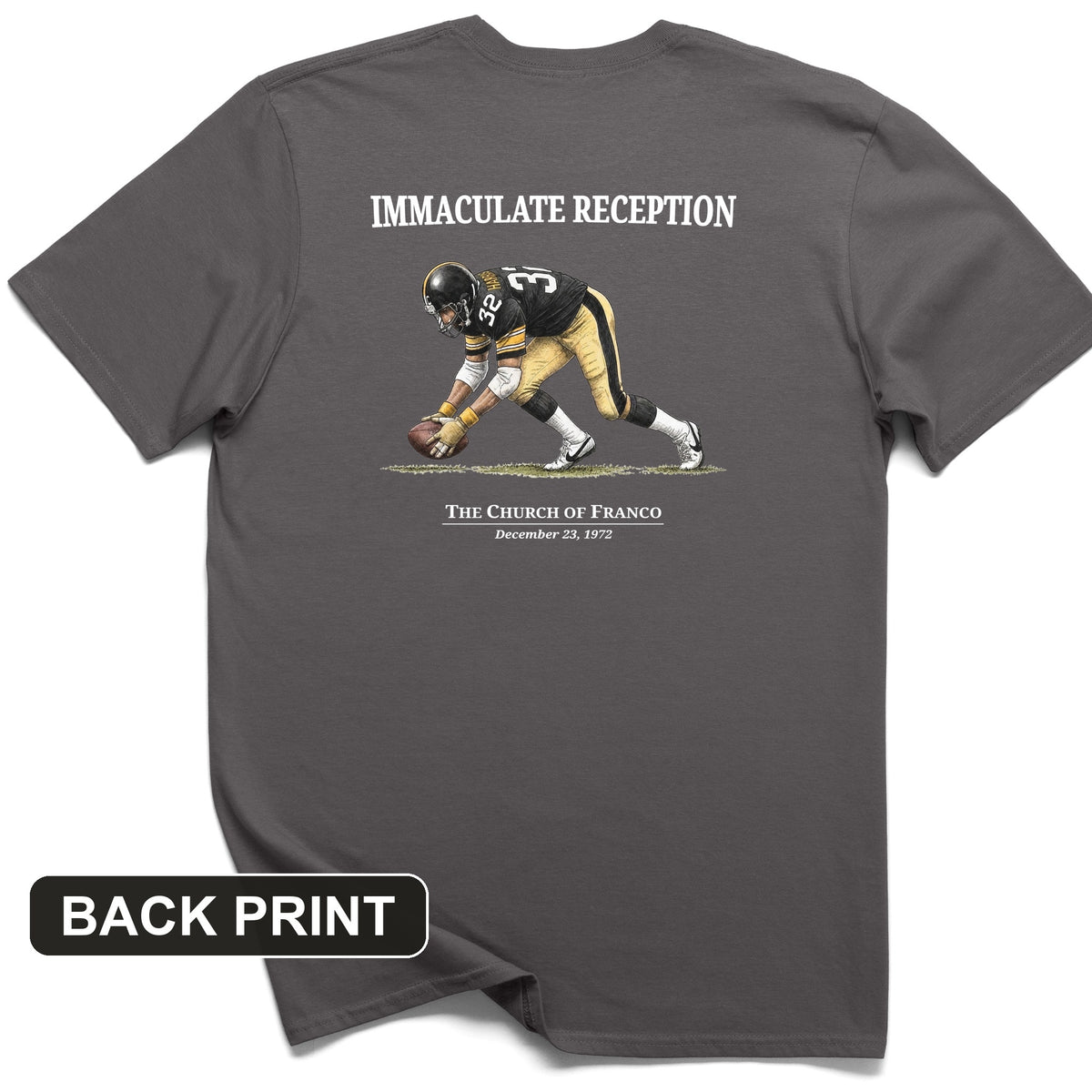 Immaculate Reception Back Print T-Shirt