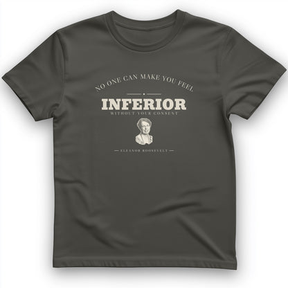 Inferior Without Your Consent T-Shirt
