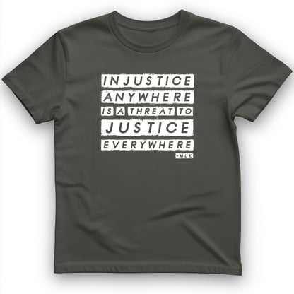Injustice Anywhere T-Shirt