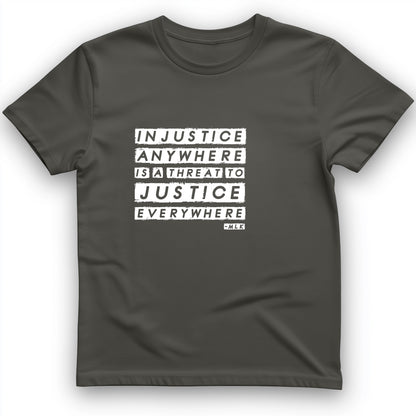 Injustice Anywhere T-Shirt