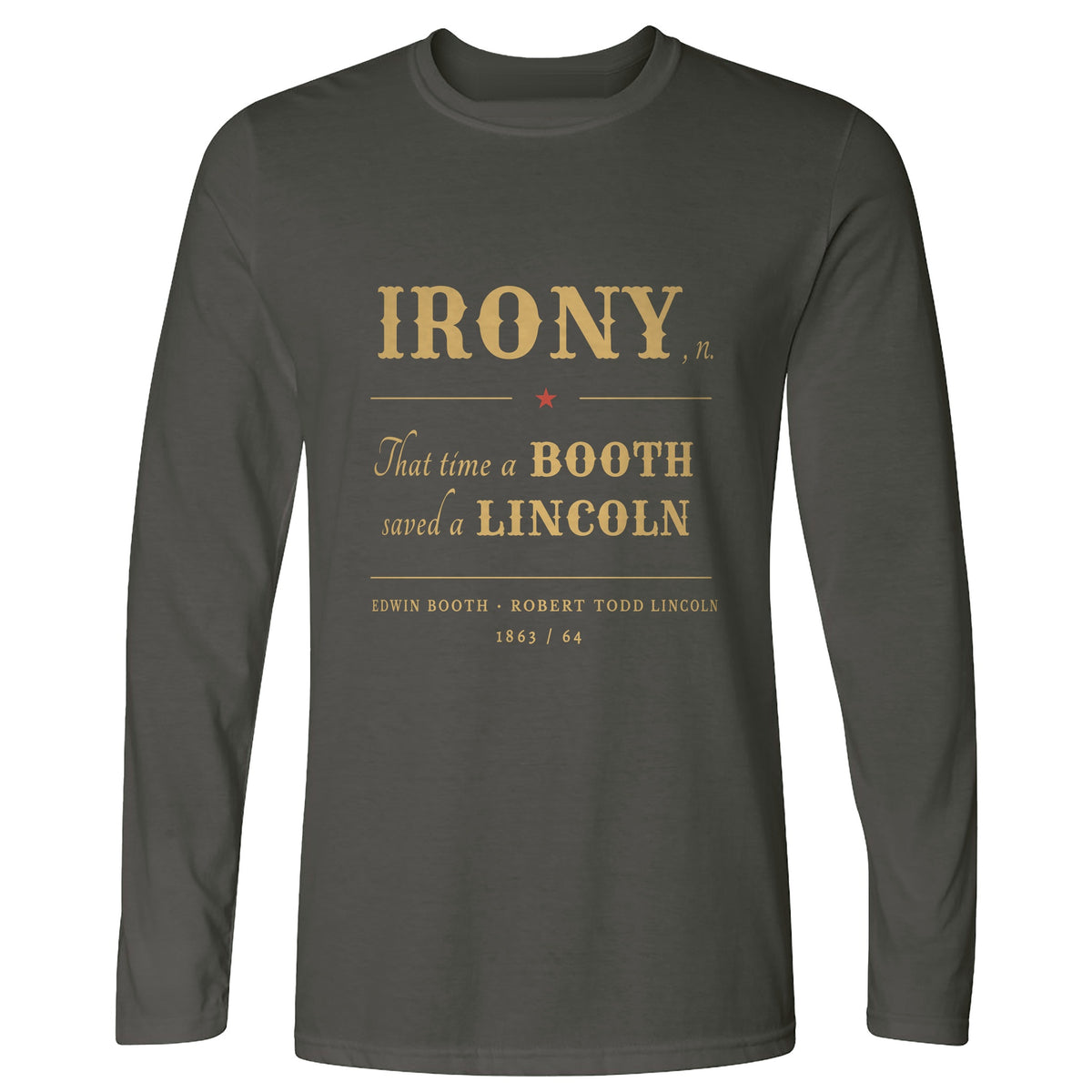 Irony Long Sleeve T-Shirt