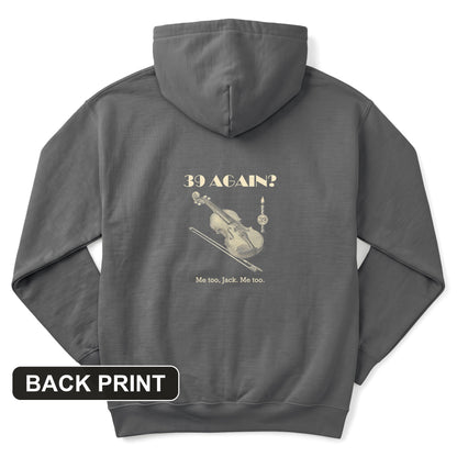 Jack Benny 39 Again Back Print Hoodie