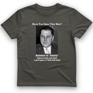 Jimmy Hoffa T-Shirt