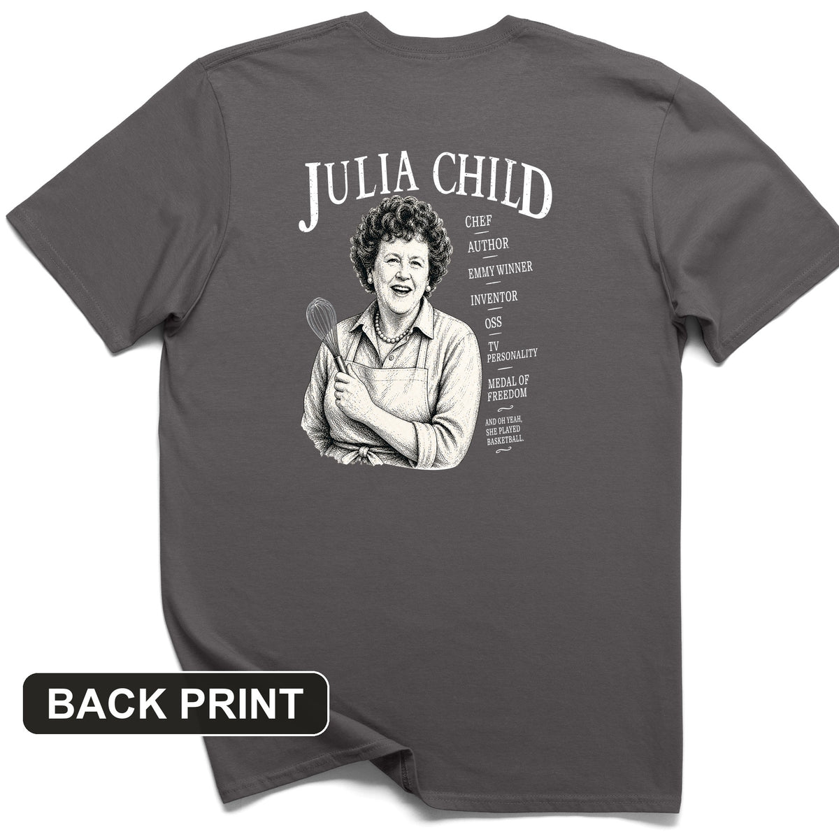 Julia Child Back Print T-Shirt