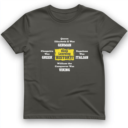 Keep Learning History T-Shirt