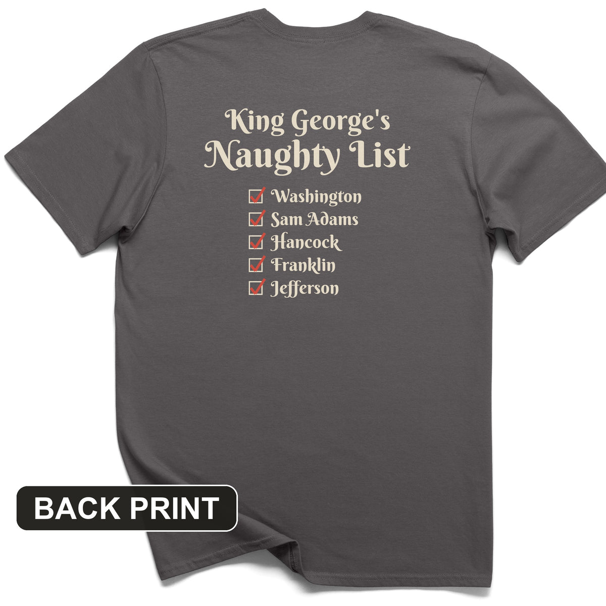 King Georges Naughty List Back Print T-Shirt