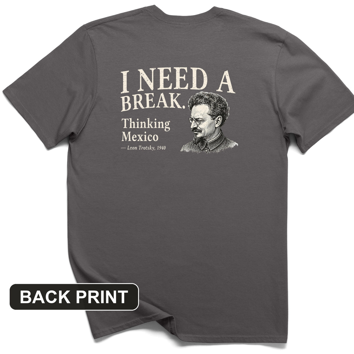 Leon Trotsky Mexico Back Print T-Shirt