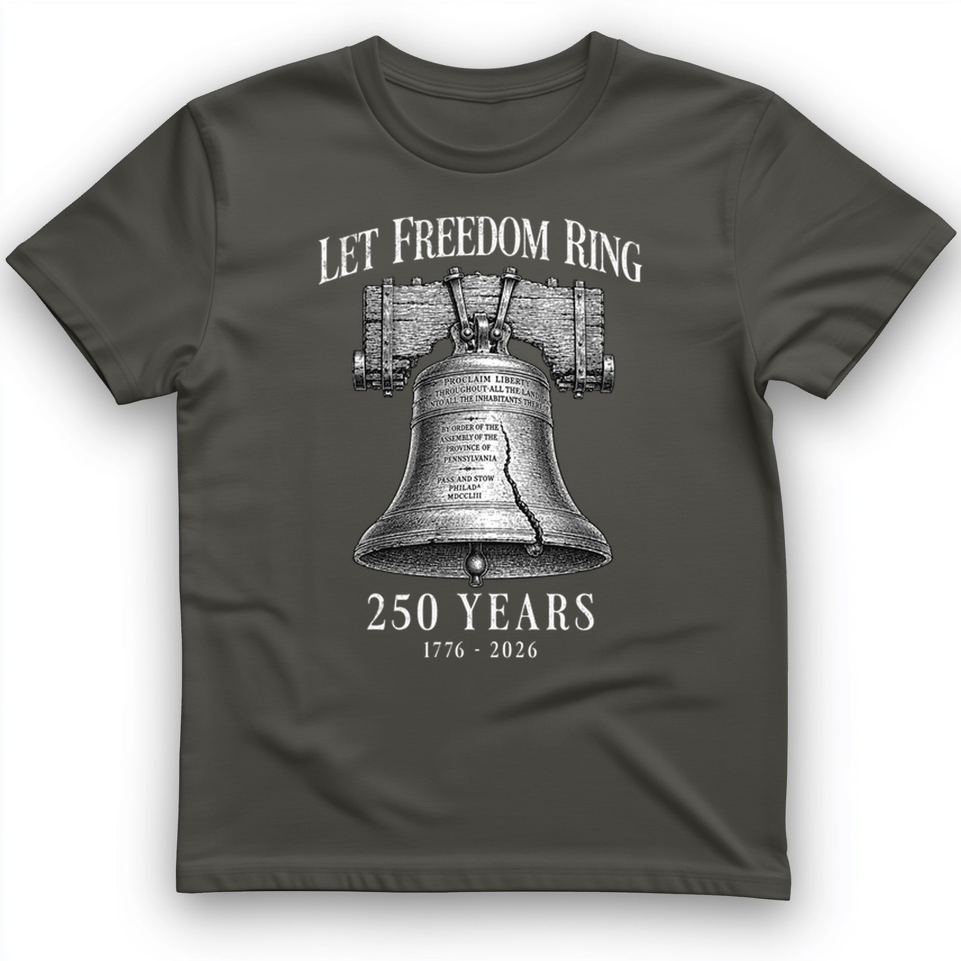 Let Freedom Ring 250 T-Shirt